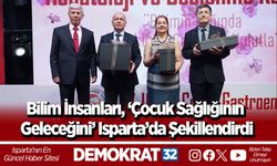 Bilim İnsanları, ‘Çocuk Sağlığının Geleceğini’ Isparta’da Şekillendirdi