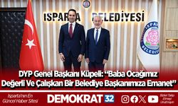 DYP Genel Başkanı Küpeli: “Baba Ocağımız Değerli Ve Çalışkan Bir Belediye Başkanımıza Emanet”