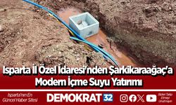 Isparta İl Özel İdaresi'nden Şarkikaraağaç'a Modern İçme Suyu Yatırımı