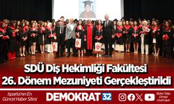SDÜ Diş Hekimliği Fakültesi 26. Dönem Mezuniyeti Gerçekleştirildi