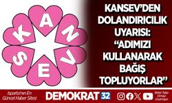 KANSEV’DEN DOLANDIRICILIK UYARISI: “ADIMIZI KULLANARAK BAĞIŞ TOPLUYORLAR”