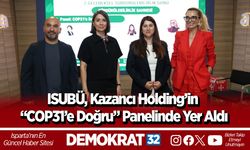ISUBÜ, Kazancı Holding’in “COP31’e Doğru” Panelinde Yer Aldı