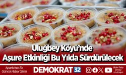 Uluğbey Köyü’nde Aşure Etkinliği Bu Yılda Sürdürülecek