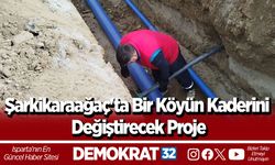 Şarkikaraağaç'ta Bir Köyün Kaderini Değiştirecek Proje