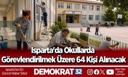 Isparta'da Okullarda Görevlendirilmek Üzere 64 Kişi Alınacak
