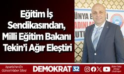 Eğitim İş Sendikasından, Milli Eğitim Bakanı Tekin’i Ağır Eleştiri
