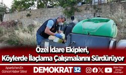 Özel İdare Ekipleri, Köylerde İlaçlama Çalışmalarını Sürdürüyor