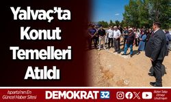 Yalvaç’ta Konut Temelleri Atıldı
