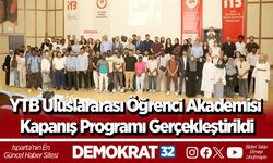 YTB Uluslararası Öğrenci Akademisi Kapanış Programı Gerçekleştirildi