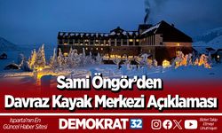 Sami Öngör’den Davraz Kayak Merkezi Açıklaması