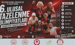 6. Ulusal Tazelenme Olimpiyatları Isparta'da Düzenleniyor