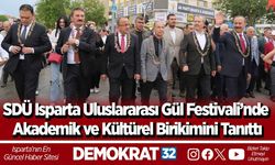 SDÜ Isparta Uluslararası Gül Festivali’nde Akademik ve Kültürel Birikimini Tanıttı