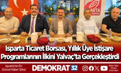 Isparta Ticaret Borsası, Yıllık Üye İstişare Programlarının İlkini Yalvaç’ta Gerçekleştirdi