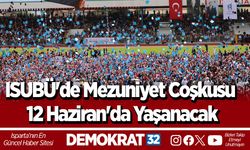 ISUBÜ'de Mezuniyet Coşkusu 12 Haziran'da Yaşanacak