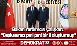 Bakan Yardımcısı Çalışkan: “Başkanımız pırıl pırıl bir il oluşturmuş”