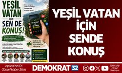 YEŞİL VATAN İÇİN SEN DE KONUŞ