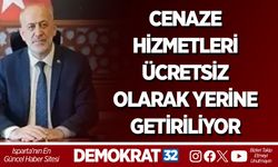 Cenaze Hizmetleri Ücretsiz Olarak Yerine Getiriliyor