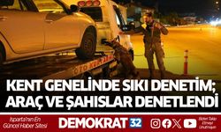 KENT GENELİNDE SIKI DENETİM; ARAÇ VE ŞAHISLAR DENETLENDİ
