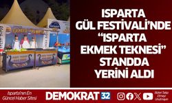 ISPARTA GÜL FESTİVALİ’NDE “ISPARTA EKMEK TEKNESİ” STANDDA YERİNİ ALDI
