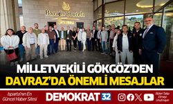 MİLLETVEKİLİ GÖKGÖZ'DEN DAVRAZ'DA ÖNEMLİ MESAJLAR