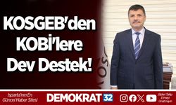 KOSGEB'den KOBİ'lere Dev Destek!