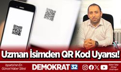 Uzman İsimden QR Kod Uyarısı!