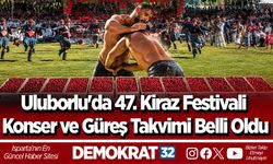 Uluborlu'da 47. Kiraz Festivali: Konser ve Güreş Takvimi Belli Oldu