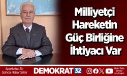 Milliyetçi Hareketin Güç Birliğine İhtiyacı Var