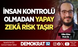 İNSAN KONTROLÜ OLMADAN YAPAY ZEKÂ RİSK TAŞIR