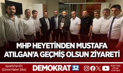 MHP Heyetinden Mustafa Atılgan’a Geçmiş Olsun Ziyareti