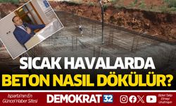 Sıcak Havalarda Beton Nasıl Dökülür?