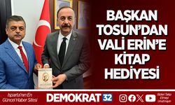 BAŞKAN TOSUN’DAN VALİ ERİN’E KİTAP HEDİYESİ