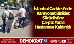 İstanbul Caddesi’nde Kamyonet Bisiklet Sürücüsüne Çarptı: Yaralı Hastaneye Kaldırıldı