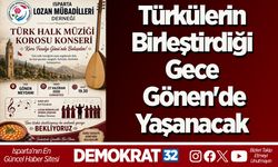 Türkülerin Birleştirdiği Gece Gönen'de Yaşanacak