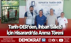 Tarih-DER’den, İhbarı Billezi İçin Hisarardı’da Anma Töreni