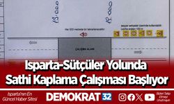 Isparta-Sütçüler Yolunda Sathi Kaplama Çalışması Başlıyor