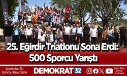 25. Eğirdir Triatlonu Sona Erdi: 500 Sporcu Yarıştı