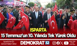 Isparta 15 Temmuz'un 10. Yılında Tek Yürek Oldu