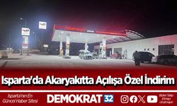 Isparta'da Akaryakıtta Açılışa Özel İndirim