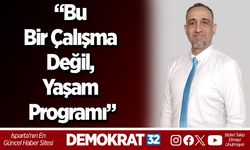 “Bu bir çalışma değil, yaşam programı”