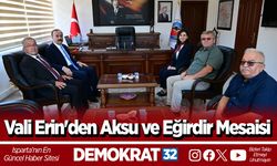 Vali Erin'den Aksu ve Eğirdir Mesaisi