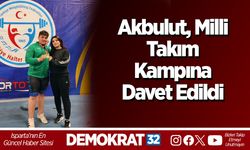 Akbulut, Milli Takım Kampına Davet Edildi