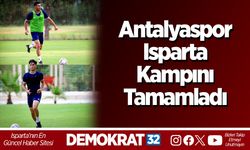 Antalyaspor Isparta Kampını Tamamladı