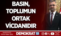 BASIN, TOPLUMUN ORTAK VİCDANIDIR