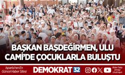 BAŞKAN BAŞDEĞİRMEN, ULU CAMİ’DE ÇOCUKLARLA BULUŞTU