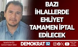BAZI İHLALLERDE EHLİYET TAMAMEN İPTAL EDİLECEK