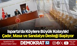 Isparta'da Köylere Büyük Kolaylık! Çadır, Masa ve Sandalye Desteği Başlıyor