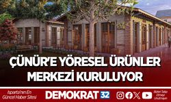 ÇÜNÜR'E YÖRESEL ÜRÜNLER MERKEZİ KURULUYOR