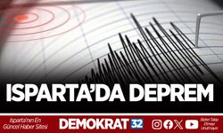 ISPARTA’DA DEPREM