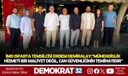 İMO Isparta Temsilcisi Erdem Demiralay; "Mühendislik hizmeti bir maliyet değil, can güvenliğinin teminatıdır"